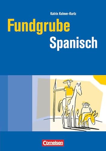 Fundgrube - Sekundarstufe I und II: Fundgrube Spanisch - Buch